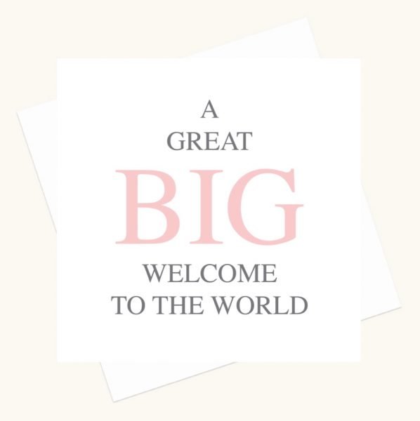 welcome to the world new baby girl greeting card bold lettering